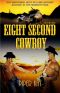 Eight Second Cowboy