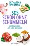 SOS - Schön ohne Schummeln · Meine asiatischen Anti-Aging-Geheimnisse