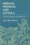 Midrash, Mishnah, and Gemara · The Jewish Predilection for Justified Law