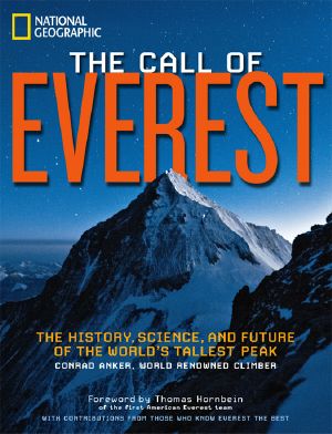 The Call of Everest · The History, Science, and Future of the World's Tallest Peak