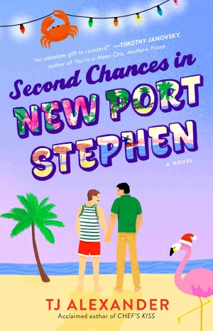 Second Chances in New Port Stephen, A Novel