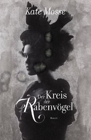 Der Kreis der Rabenvögel, Roman