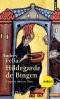 Hildegarde De Bingen · Corps Et Âme en Dieu