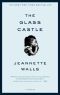 The glass castle · a memoir