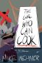 The Girl Who Can Cook_A Novel of Revenge and Ramen Noodles