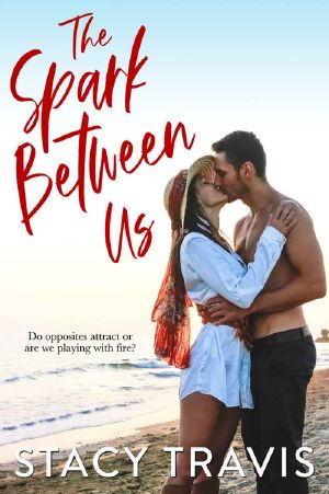 The Spark Between Us: A Small Town Firefighter Standalone Romance (Berkeley Hills series Book 3)