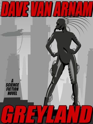 Greyland: A Science Fiction Novel