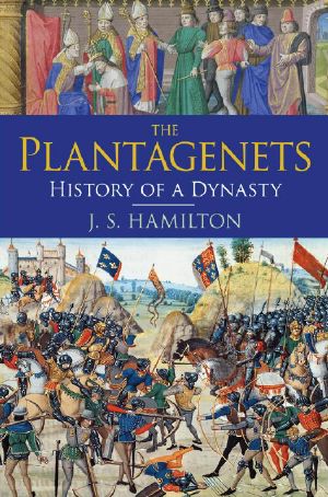 The Plantagenets · History of a Dynasty