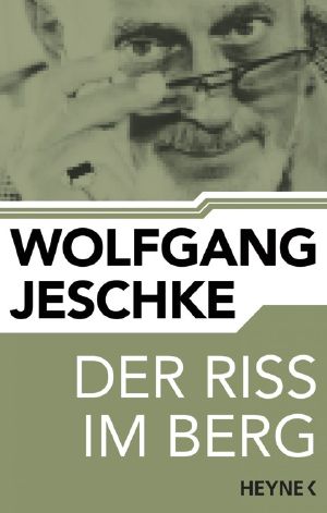 Der Riss im Berg