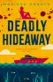 Deadly Hideaway (Georgia Rae Winston Mysteries Book 5)