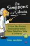 Os Simpsons E a Ciência · O Que Eles Podem Nos Ensinar Sobre a Física, Robótica, Vida E Universo