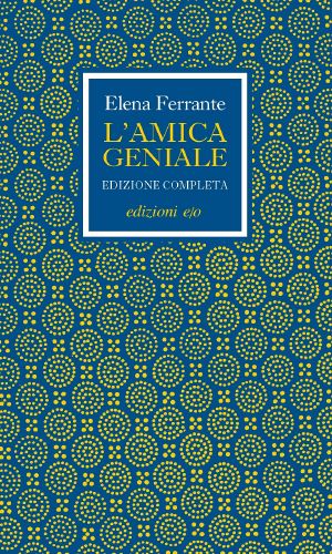 L'Amica Geniale · Edizione Completa