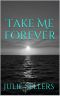 Take Me Forever