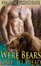 Were Bears Dare to Tread