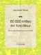 80 000 Milles en Torpilleur