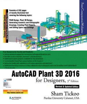 AutoCAD Plant 3D 2016 for Designers, 3rd Edition