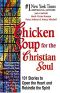 Chicken Soup for the Christian Soul (Chicken Soup for the Soul)