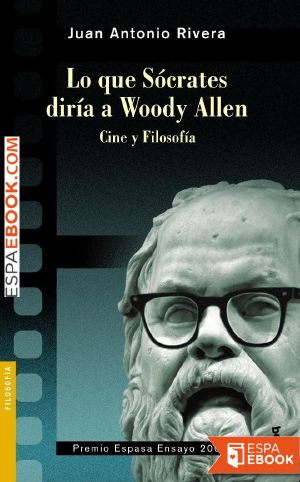 Lo que Sócrates diría a Woody Allen