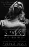 Sparks: An Inferno Prequel