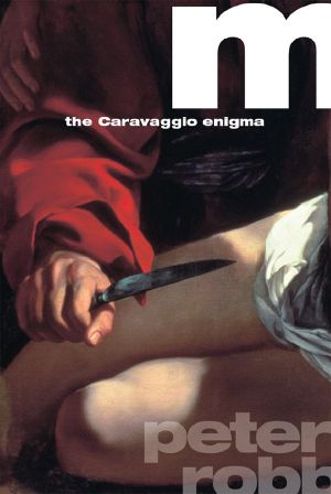 M · the Caravaggio Enigma