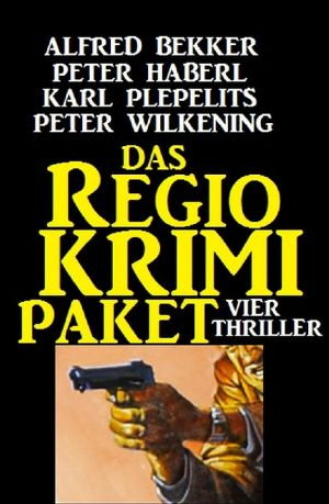 Das Regio Krimi Paket · Vier Thriller