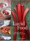 Lucid Food · Cooking for an Eco-Conscious Life