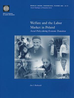 Welfare and the Labor Market in Poland · Social Policy During Economic Transition