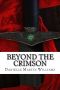 Beyond the Crimson (The Crimson Cycle)