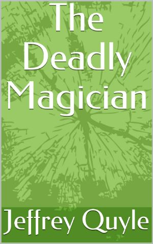 The Deadly Magician (The Memory Stones Series Book 2)