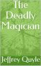 The Deadly Magician (The Memory Stones Series Book 2)