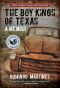 The Boy Kings of Texas · A Memoir