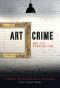 Art Crime and its Prevention