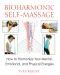 Bioharmonic Self-Massage · How to Harmonize Your Mental, Emotional, and Physical Energies