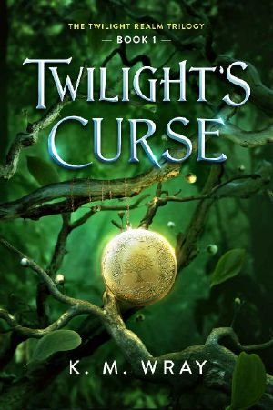 Twilight's Curse · Book 1 Twilight Realm Trilogy