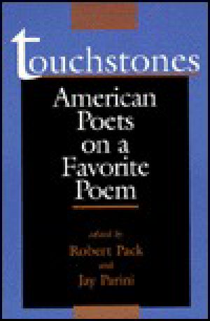 Touchstones · American Poets on a Favorite Poem