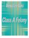 Class a Felony