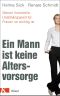 Ein Mann ist keine Altersvorsorge · Warum finanzielle Unabhängigkeit für Frauen so wichtig ist