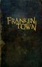 Frankentown