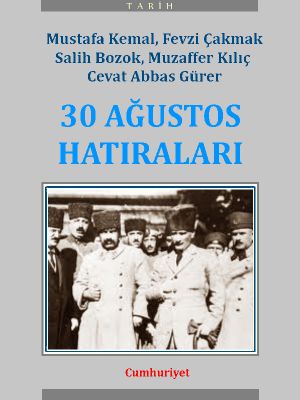 30 Ağustos Hatıraları