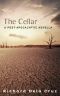 The Cellar · A Post-Apocalyptic Novella