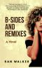 B-Sides and Remixes