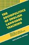 The Sociopolitics of English Language Teaching (Bilingual Education & Bilingualism 21)