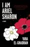 I Am Ariel Sharon