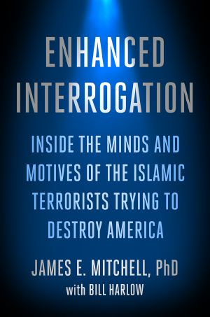 Enhanced Interrogation