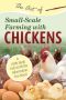 The Art of Small-Scale Farming With Chickens