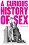 A Curious History of Sex