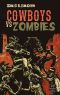 Cowboys vs Zombies · Western-Zombie-Novelle