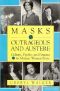 Masks Outrageous and Austere · Culture, Psyche, and Persona in Modern Women Poets