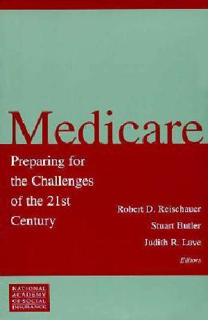 Medicare · Preparing for the Challenges of the 21st Century