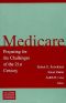 Medicare · Preparing for the Challenges of the 21st Century